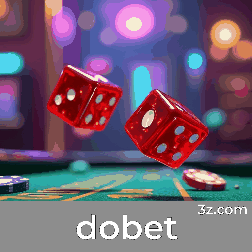 Dobet: Jogos de Cassino que Encantam e Emocionam